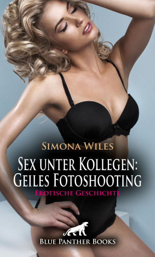 Simona Wiles: Sex unter Kollegen: Geiles Fotoshooting | Erotische Geschichte