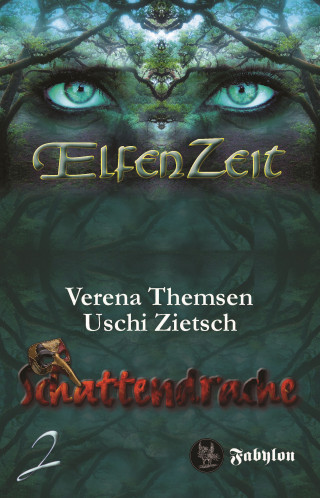 Uschi Zietsch, Verena Themsen: Elfenzeit 2: Schattendrache