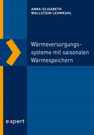 Anna-Elisabeth: Wärmeversorgungssysteme mit saisonalen Wärmespeichern