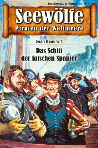 Sean Beaufort: Seewölfe - Piraten der Weltmeere 644