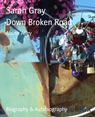 Sarah Gray: Down Broken Road