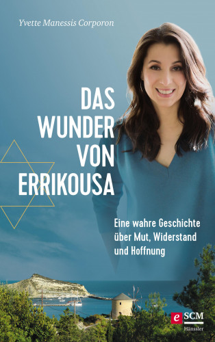 Yvette Manessis Corporon: Das Wunder von Errikousa