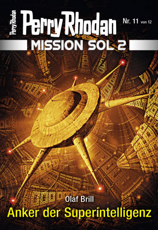 Olaf Brill: Mission SOL 2020 / 11: Anker der Superintelligenz