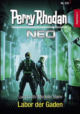 Lucy Guth, Michelle Stern: Perry Rhodan Neo 232: Labor der Gaden