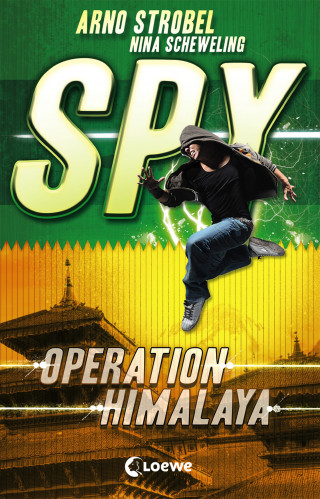 Arno Strobel: SPY (Band 3) - Operation Himalaya