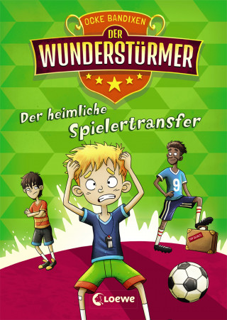 Ocke Bandixen: Der Wunderstürmer (Band 4) - Der heimliche Spielertransfer