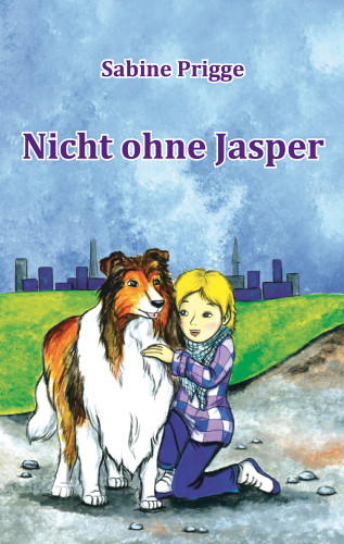 Sabine Prigge: Nicht ohne Jasper