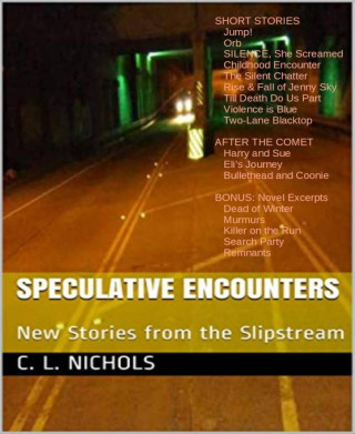 C. L. Nichols: Speculative Encounters