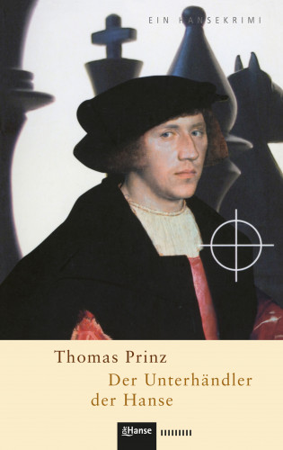 Thomas Prinz: Der Unterhändler der Hanse