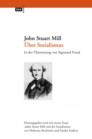 John Stuart Mill: Über Sozialismus