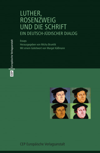 Franz Rosenzweig: Luther, Rosenzweig und die Schrift