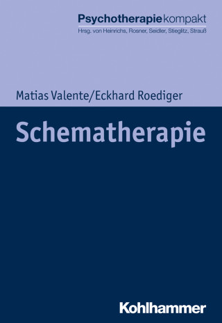 Matias Valente, Eckhard Roediger: Schematherapie