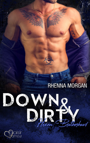 Rhenna Morgan: Haven Brotherhood: Down & Dirty