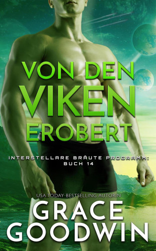 Grace Goodwin: Von den Viken erobert