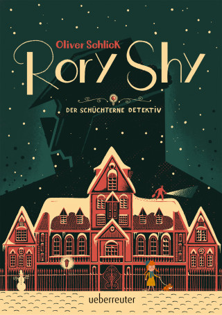 Oliver Schlick: Rory Shy, der schüchterne Detektiv (Rory Shy, der schüchterne Detektiv, Bd. 1)