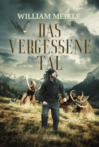 William Meikle: DAS VERGESSENE TAL