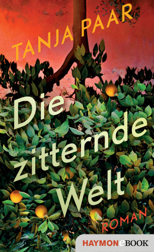 Tanja Paar: Die zitternde Welt