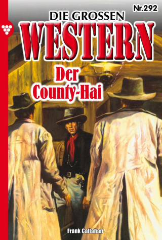 Frank Callahan: Der County-Hai