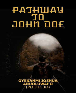 Joshua Oyekanmi: Pathway To John Doe