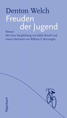 Denton Welch: Freuden der Jugend