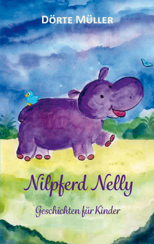 Dörte Müller: Nilpferd Nelly