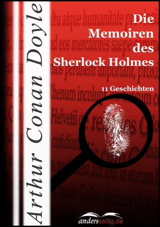 Arthur Conan Doyle: Die Memoiren des Sherlock Holmes