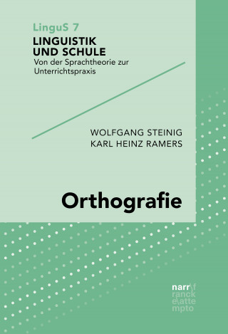 Wolfgang Steinig, Karl Heinz Ramers: Orthografie
