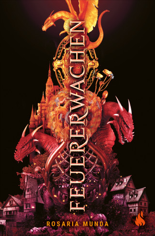 Rosaria Munda: Feuererwachen (Bd. 1)