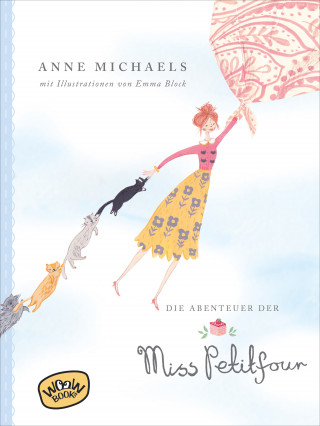 Anne Michaels: Die Abenteuer der Miss Petitfour