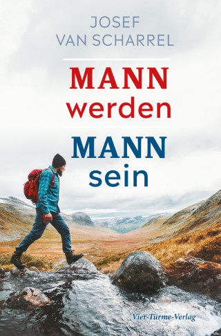 Josef van Scharell: Mann werden – Mann sein