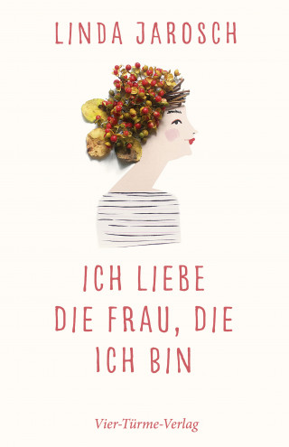Linda Jarosch: Ich liebe die Frau, die ich bin
