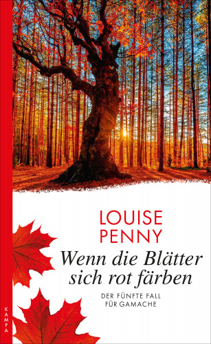 Louise Penny: Wenn die Blätter sich rot färben