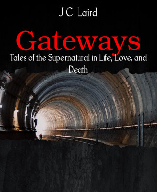 J C Laird: Gateways