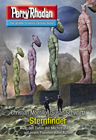 Christian Montillon, Susan Schwartz: Perry Rhodan 3080: Sternfinder