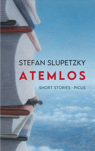 Stefan Slupetzky: Atemlos