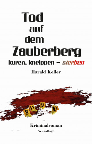 Harald Keller: Tod auf dem Zauberberg