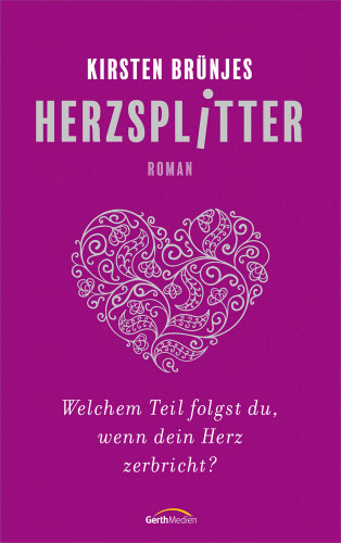 Kirsten Brünjes: Herzsplitter