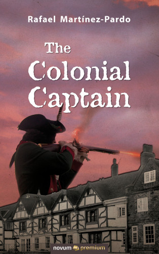 Rafael Martínez-Pardo: The Colonial Captain