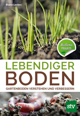 Blaise Leclerc: Lebendiger Boden