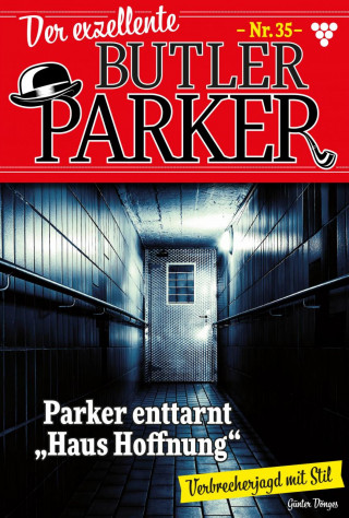 Günter Dönges: Parker enttarnt "Haus der Hoffnung"