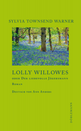 Sylvia Townsend Warner: Lolly Willowes