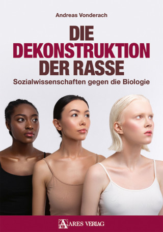 Andreas Vonderach: Die Dekonstruktion der Rasse