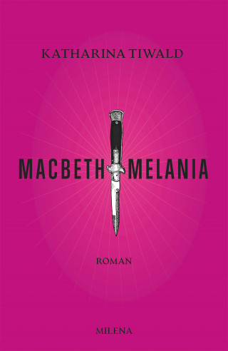 Katharina Tiwald: Macbeth Melania