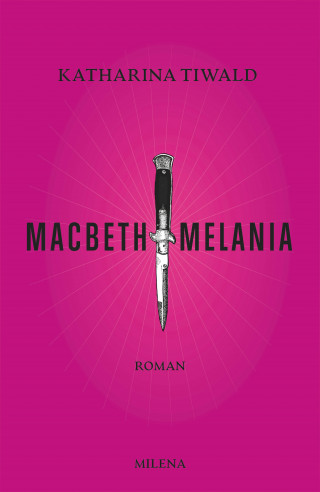 Katharina Tiwald: Macbeth Melania