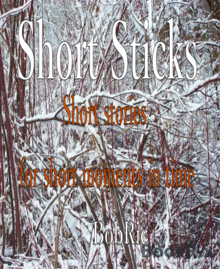 bob Ric: Short Sticks