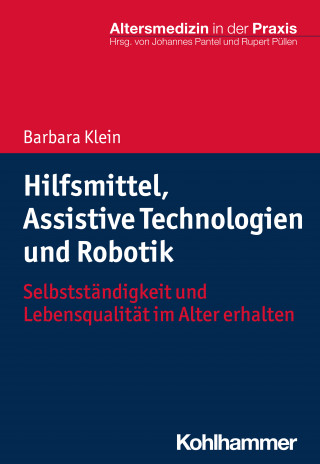 Barbara Klein: Hilfsmittel, Assistive Technologien und Robotik