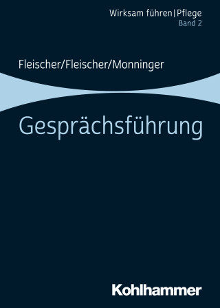 Werner Fleischer, Benedikt Fleischer, Martin Monninger: Gesprächsführung