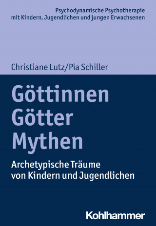 Christiane Lutz, Pia Schiller: Göttinnen, Götter, Mythen