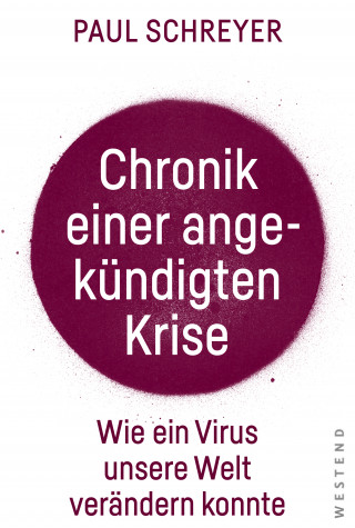 Paul Schreyer: Chronik einer angekündigten Krise