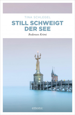 Tina Schlegel: Still schweigt der See